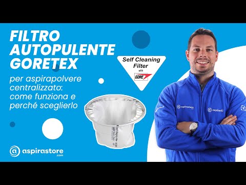 FILTRO AUTOPULENTE GORETEX centrali aspiranti Beam: come funziona e perché sceglierlo (Qualità TOP!)