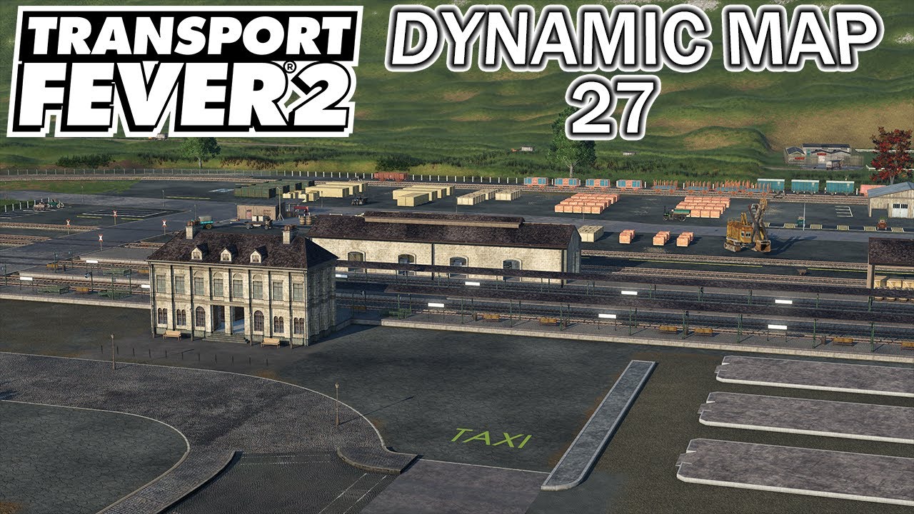 TRANSPORT FEVER 2 DYNAMIC MAP SERIES - GAMEPLAY EP. 27 Station upgrade