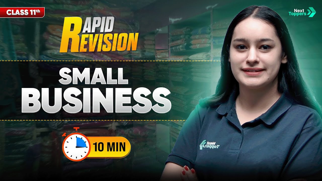Small Business  | CBSE Class 11th Business Studies  | Full Chapter in 1️⃣0️⃣ Mins  | Rapid Revision