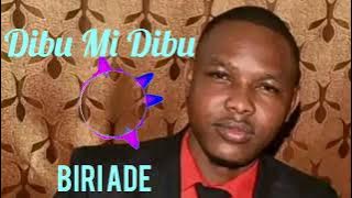 Biri Ade - Dibu Mi Diba (Officiel Song Fulani 2024)
