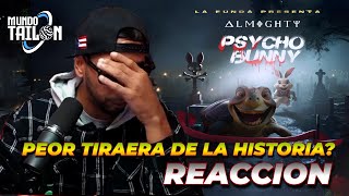 ALMIGHTY - PSYCHO BUNNY (TIRAERA PA BAD BUNNY) - REACCION