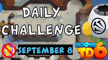 Bloons TD 6 Daily Challenge | BTD 5 ISH | No MK No Powers Used | September 8 2024