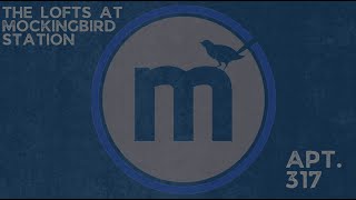 Lofts at Mockingbird Station apt 317