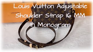 UNBOXING LOUIS VUITTON 16MM ADJUSTABLE STRAP + Mod Shots On Different LV  Bags