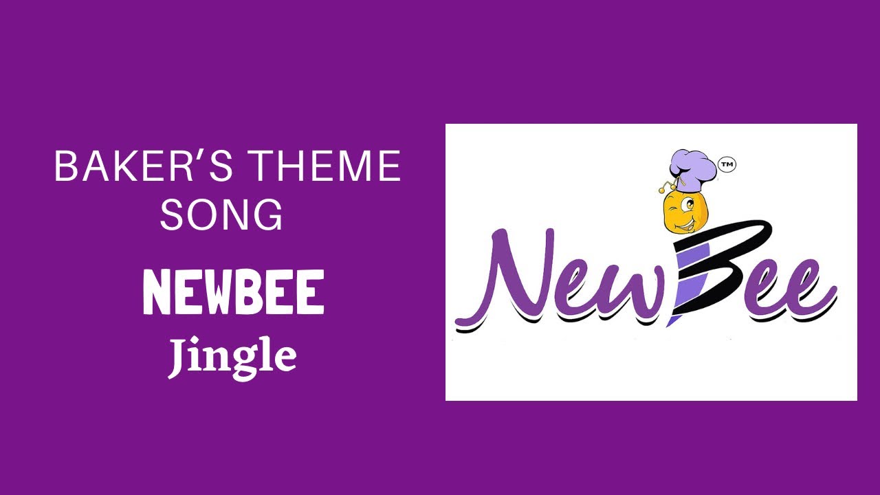 Newbee Baking and Cooking Jingle