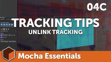 04c Tracking Tips - Unlink Tracking [Mocha Essentials]