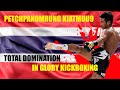 Petchpanomrung Kiatmuu9 เพชรพนมรุ้ง เกียรติหมู่ 9 "Total Kicking Domination" (Glory Kickboxing)