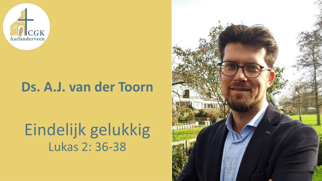 25122022 middag ds. A.J. van der Toorn YouTube 25122022 middag ds. A.J. van der Toorn YouTube