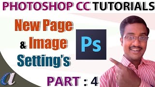 Photoshop CC Tutorials in Telugu 04|| Page & Image Setting's || computersadda.com