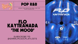 FLO, KAYTRANADA - 'The Mood'