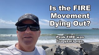 Is the FIRE Movement Dying Out? | Doheny State Beach