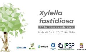 5th European Conference on Xylella fastidiosa: science for sustainable management - Day 2
