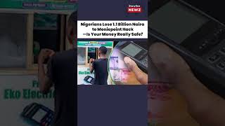 Nigerians Lose N1.1 Billion as Hacker Exploits Moniepoint Payment Platform