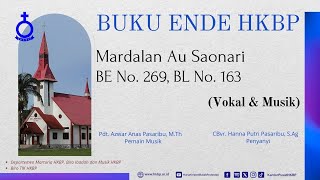 BUKU ENDE HKBP BE No. 269 BL No. 163 Mardalan Au Saonari (Vokal & Musik)