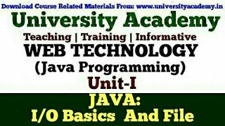 WT30:Basic i/o in java|Java Stream|Java Stream Classes|file handling|java.io package|Byte|Character