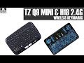 Porovnání + recenze - bezdrátové klávesnice H18 & TZ Q9 Mini