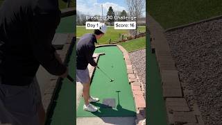DAY 1: Breaking 30 Challenge (Holes 10-18) #minigolf