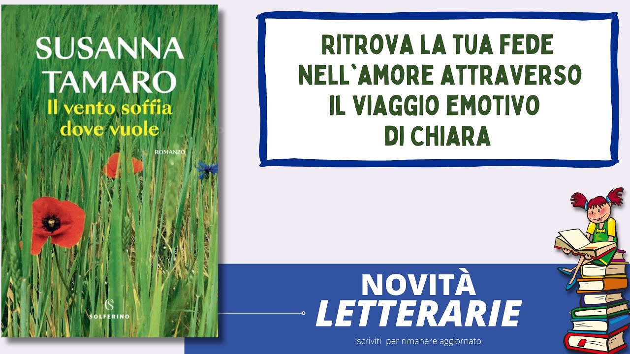 libro Il vento soffia dove vuole della scrittrice Susanna Tamaro - YouTube