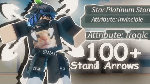 Using 100+ Stand Arrows | Stand Upright Rebooted