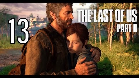 The Last of Us™ Part 2 PlayStation 5 Gameplay Walkthrough Part 13 - Ellie finally learns the truth!!