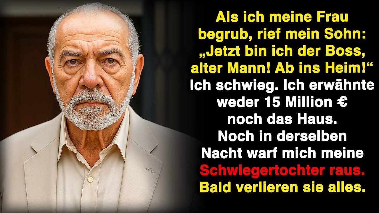 Am Tag, als ich meine Frau beerdigte, kam mein Sohn zu mir und sagte： „Ich bin jetzt der Boss, A