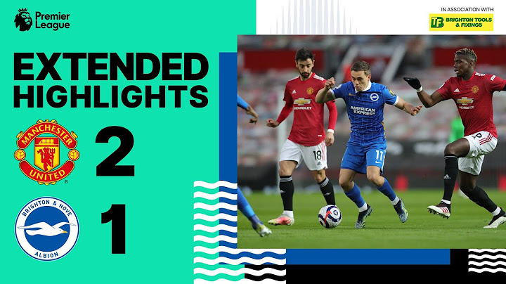 Extended PL Highlights: Manchester United 2 Albion 1