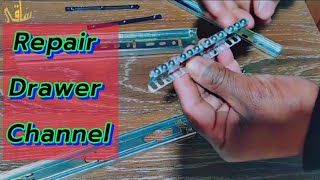 how to repair fix drawer slides with ball bearings || Repair Drawer Channel || M_Awanfurniture
