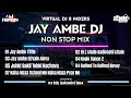 Jay ambe dj  non stop mix 2023 i new jenil dj sound and dj hk ashwin kim