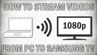 How To Stream Videos From PC To Samsung Smart TV screenshot 3