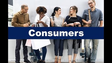 What are Consumers?
