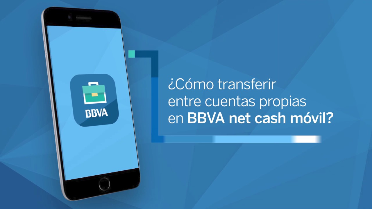 Como Transferir Entre Cuentas Propias En Bbva Net Cash Movil Youtube