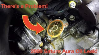 CBR EP13 - 2008 Saturn Aura - Oil Leak Fix - GM 3.5L Oil Filter Adapter leak fixed