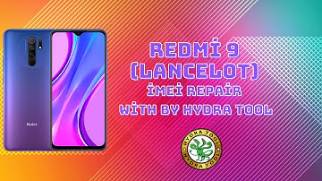 Xiaomi Redmi 9 IMEI Repair  By Hydra Tool