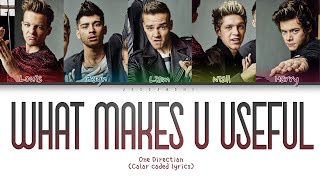 One Direction - What Makes U Useful (Color Coded Lyrics)