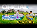 Pandilla nueva generacin  soy solterita  primicia 2024  oficial 4k  