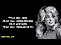 Dolly Parton - Think About Love (Lyrics) Mp3 Song