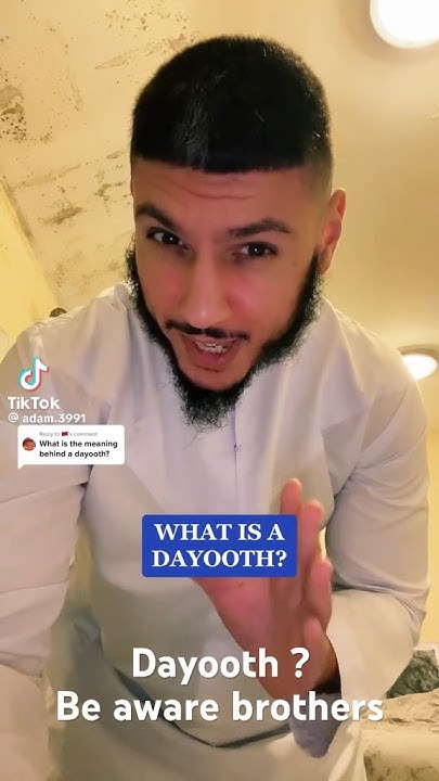 What Does Dayooth Mean In Islam YouTube what-does-dayooth-mean-in-islam-youtube
