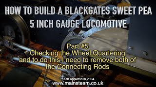 A BLACKGATES SWEET PEA LOCOMOTIVE BUILD - PART #5