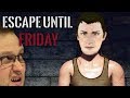 УСПЕШНЫЙ ПОБЕГ ► Escape Until Friday #2