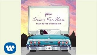 Kehlani - Down For You (feat. BJ The Chicago Kid) [Official Audio] chords