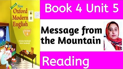 Message from the mountain  Class 4 | modern english class 4 unit 5