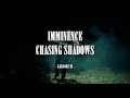 Imminence - Chasing Shadows - Karaoke (26) [Original Instrumental]