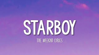 The Weeknd - Starboy (Lyrics)