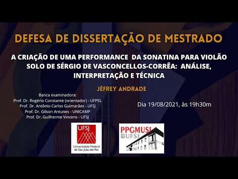 Defesa de Dissertação de Mestrado - Jéfrey Andrade - PPGMusi/UFSJ