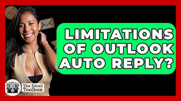 Limitations Of Outlook Auto Reply? - TheEmailToolbox.com
