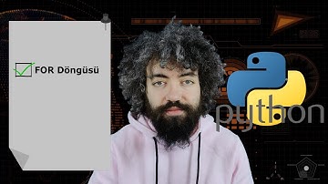 PYTHON Eğitimi 14 - FOR Döngüsü