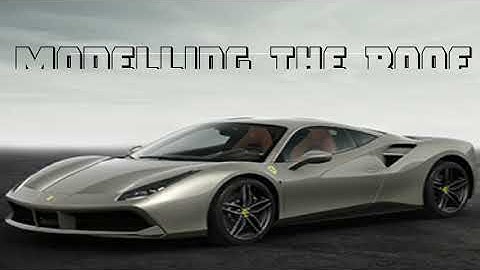 Modelling Ferrari 488 GTB in blender 2.8 || The Roof Part 1