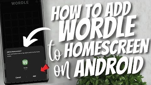 How to add Wordle on Home Screen - Android