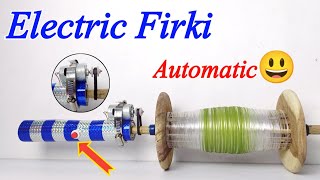 How To Make Electric Firki🔥😃 | electric firki | automatic firki | homemade electric firki