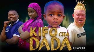 KIFO CHA DADA ep 8 #film #chaupele  #clamvevo #bongomovie